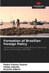 Formation of Brazilian Foreign Policy (ISBN: 9786207224067)