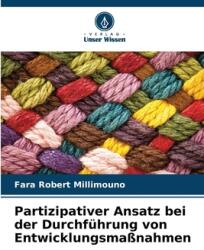 Partizipativer Ansatz bei der Durchf (ISBN: 9786207186396)