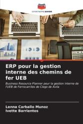 ERP pour la gestion interne des chemins de fer UEB (ISBN: 9786207059973)