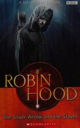 Level 2: Robin Hood: The Silver Arrow (2008)