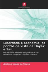 Liberdade e economia: os pontos de vista de Hayek e Sen (ISBN: 9786207057009)