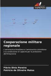 Cooperazione militare regionale (ISBN: 9786207022083)