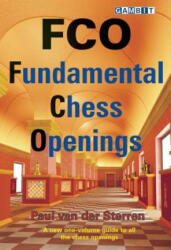 FCO - Fundamental Chess Openings - Paul van der Sterren (2011)