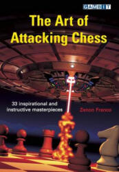 Art of Attacking Chess - Zenon Franco (2007)