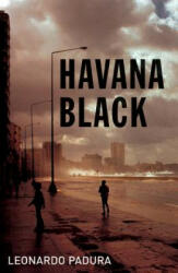 Havana Black - Leonardo Padura (2006)