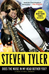 Does the Noise in My Head Bother You? - Steven Tyler, David Dalton (2012)