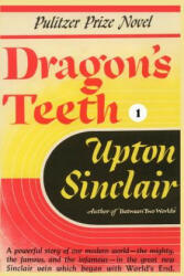 Dragon's Teeth I - Upton Sinclair (2001)