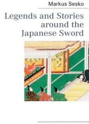 Legends and Stories around the Japanese Sword (2011)