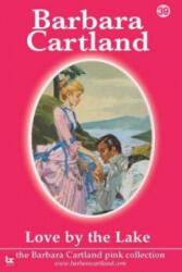 Love by the Lake - Barbara Cartland (2013)