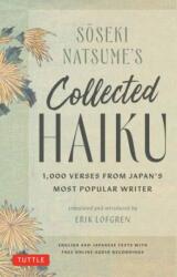 Soseki Natsume's Collected Haiku - Erik Lofgren (ISBN: 9784805318454)