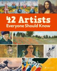 42 Artists Everyone Should Know (ISBN: 9783791375700)