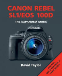 Canon Rebel SL1/EOS 100D - David Taylor (2013)