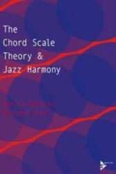 The Chord Scale Theory & Jazz Harmony - Richard Graf, Barrie Nettles (ISBN: 9783892210566)