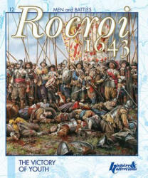 Rocroi 1643: the Victory of Youth - Stephane Thion (2013)