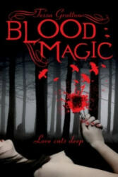 Blood Magic - Tessa Gratton (2012)