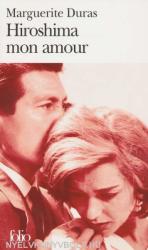 Marguerite Duras: Hiroshima mon amour (2004)