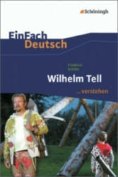 Friedrich Schiller: Wilhelm Tell - Stefan Volk, Friedrich von Schiller (2013)