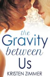 The Gravity Between Us (2013)