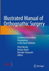 Illustrated Manual of Orthognathic Surgery (ISBN: 9783031735912)