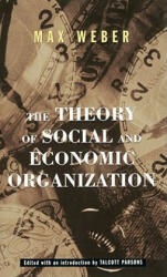 The Theory of Social and Economic Organization (1997)