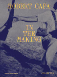 Robert Capa in the Making (ISBN: 9782365114103)