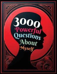 3000 Powerful Questions About Myself - Be. Bull Publishing (ISBN: 9781998402267)