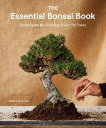 The Essential Bonsai Book - DUPUICH JONAS (ISBN: 9781984862778)