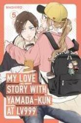 My Love Story with Yamada-kun at Lv999 Volume 5 (ISBN: 9781984862730)