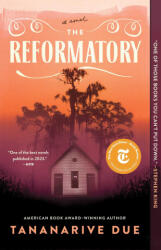 The Reformatory - DUE TANANARIVE (ISBN: 9781982188351)