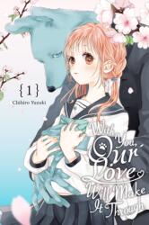 WITH YOU OUR LOVE WILL MAKE IT THRU V01 | V01 (ISBN: 9781975397326)