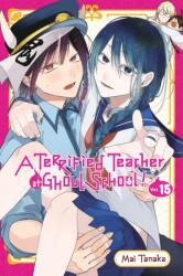 TERRIFIED TEACHER AT GHOUL SCHOOL V15 | V15 (ISBN: 9781975391249)