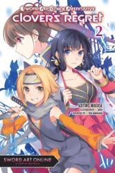 Sword Art Online Alternative Clover's Regret, Vol. 2 (ISBN: 9781975390709)