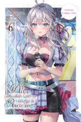 Alya Sometimes Hides Her Feelings in Russian, Vol. 6 - SunSunSun, Momoco (ISBN: 9781975389529)