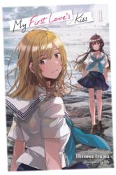 My First Love's Kiss, Vol. 1 (ISBN: 9781975389468)