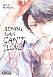 Senpai, This Can't Be Love! Brush Up (ISBN: 9781975380106)
