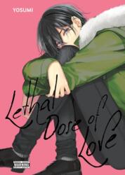Lethal Dose of Love (ISBN: 9781975380007)