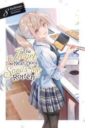 The Angel Next Door Spoils Me Rotten, Vol. 8 (ISBN: 9781975379766)
