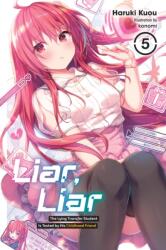 Liar, Liar, Vol. 5 (ISBN: 9781975370671)