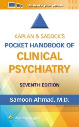 Ghidul de buzunar Kaplan & Sadock de psihiatrie clinică (ISBN: 9781975222895)