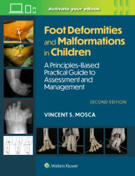 Foot Deformities and Malformations in Children (ISBN: 9781975213374)