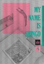 My Name Is Shingo: The Perfect Edition, Vol. 4 (ISBN: 9781974751907)