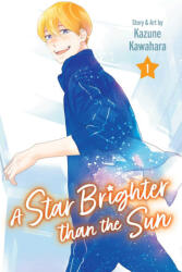 A Star Brighter Than the Sun, Vol. 1 (ISBN: 9781974751662)
