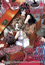 Destroy All Humans. They Can't Be Regenerated. A Magic - Katsura Ise, Takuma Yokota (ISBN: 9781974747214)