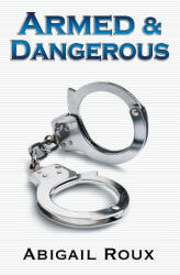 Armed & Dangerous (ISBN: 9781963773125)