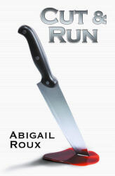 Cut & Run - Abigail Roux (ISBN: 9781963773026)