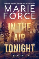 In the Air Tonight - Force, Marie (ISBN: 9781963135121)