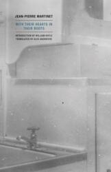 With Their Hearts in Their Boots - MARTINET JEAN PIERRE (ISBN: 9781962728027)