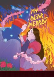 My Dear Pierrot (ISBN: 9781962413138)