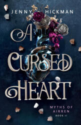 A Cursed Heart (ISBN: 9781962278041)
