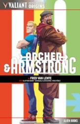 Valiant Hero Universe Origins: Archer & Armstrong (ISBN: 9781962201346)